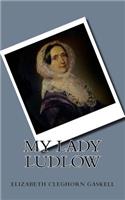 My Lady Ludlow