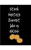 Stock Sista's Invest Like a Boss