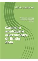 Capire e analizzare Germinale di Emile Zola: Analisi dei passaggi chiave del romanzo di Zola