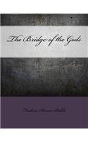 The Bridge of the Gods: Large Print