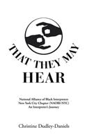 That They May Hear