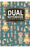 Dual Notebook - Dotted & Lined: (185 Dual Notebook - Dotted & Lined)