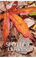 Spotted Leaves: Selected Stories