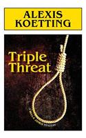Triple Threat