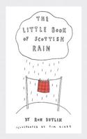 The Little Book of Scottish Rain