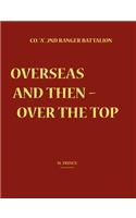 Overseas and Then Over the Top: (English)