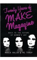 Twenty Years of MAKE Magazine