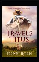 Travels of Titus: Tales from Biders Clump: Book Nine