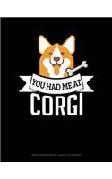 You Had Me at Corgi