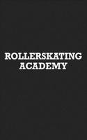 Rollerskating Academy