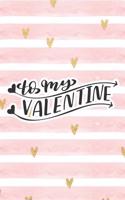 To My Valentine: Pink Notebook with Hearts & Love Quote(50 Valentine's Day Stationery Gifts)