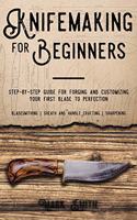 Knifemaking for Beginners