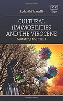 Cultural (Im)mobilities and the Virocene