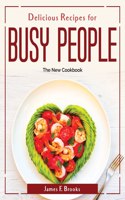 Delicious Recipes for Busy people