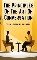 Principles Of The Art Of Conversation