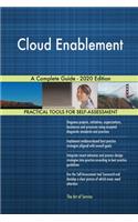 Cloud Enablement A Complete Guide - 2020 Edition