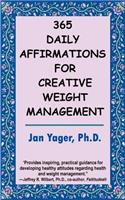 365 Daily Affirmations for Creative Weight Management