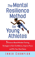 Mental Resilience Method for Young Athletes