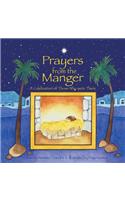 Prayers from the Manger, A Celebration of Those Who Were There