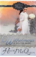 Wilhelmina, A Winter Bride