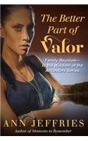 Better Part of Valor
