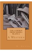 Cowboy From Sierra Blanca