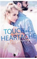 Touch of Heartache