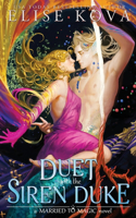 Duet with the Siren Duke