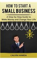 How to Start a Small Business