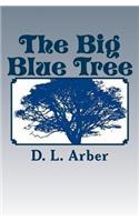 Big Blue Tree