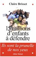 15 Millions D'Enfants a Defendre