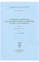 L'exposé Valentinien. Les fragments sur le Baptême et sur l'Eucharistie (NH XI, 2)