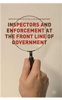 Inspectors and Enforcement at the Front Line of Government