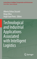 Technological and Industrial Applications Associated with Intelligent Logistics