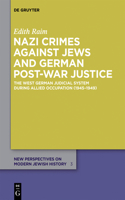 Nazi Crimes Against Jews and German Post-War Justice