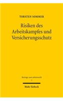 Risiken Des Arbeitskampfes Und Versicherungsschutz