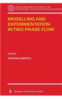 Modelling and Experimentation in Two-Phase Flow