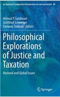 Philosophical Explorations of Justice and Taxation