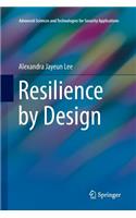 Resilience by Design