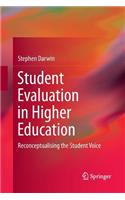 Student Evaluation in Higher Education