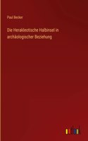 Herakleotische Halbinsel in archäologischer Beziehung