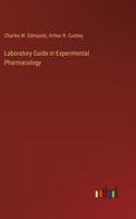 Laboratory Guide in Experimental Pharmacology