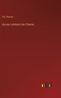 Kurzes Lehrbuch der Chemie