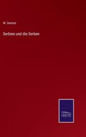 Serbien und die Serben