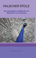 Falscher Stolz