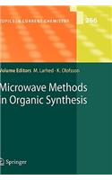 Microwave Methods in Organic Synthesis