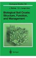 Biological Soil Crusts: Structure, Function, and Management