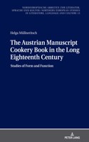 The Austrian Manuscript Cookery Book in the Long Eighteenth Century
