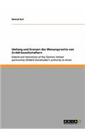 Umfang und Grenzen des Weisungsrechts von GmbH-Gesellschaftern