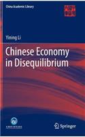 Chinese Economy in Disequilibrium